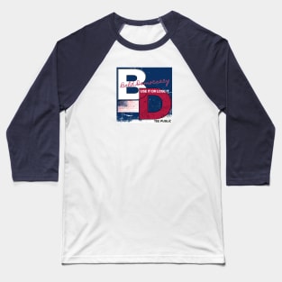 Bold Democracy: Use it or Lose it Baseball T-Shirt